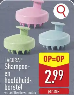 ALDI Lacura Shampoo en hoofdhuidborstel aanbieding