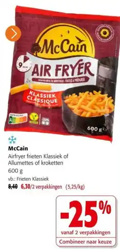 Colruyt McCain Airfryer frieten Klassiek of Allumettes of kroketten aanbieding