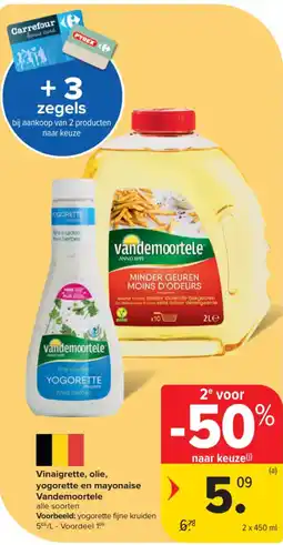 Carrefour Market Vandemoortele Vinaigrette, olie, yogorette en mayonaise aanbieding