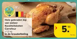 Carrefour Market Hele gebraden kip van weleer aanbieding