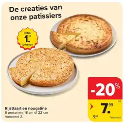 Carrefour Rijsttaart en nougatine aanbieding