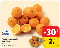 Carrefour Perssinaasappels Carrefour aanbieding