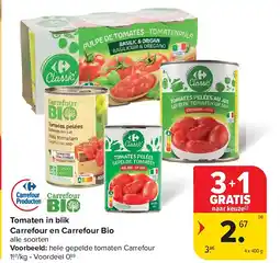 Carrefour Tomaten in blik Carrefour en Carrefour Bio aanbieding