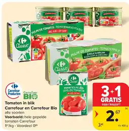 Carrefour Tomaten in blik Carrefour en Carrefour Bio aanbieding