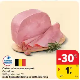 Carrefour Ontvette ham vers verpakt Carrefour aanbieding