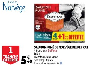Auchan Saumon Fume De Norvege Delpeyrat 160g aanbieding