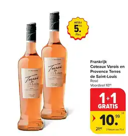 Carrefour Frankrijk Coteaux Varois en Provence Terres de Saint-Louis aanbieding