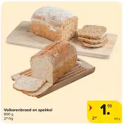 Carrefour Volkorenbrood en spekkel aanbieding