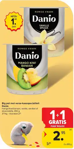 Carrefour Big pot met verse-kaasspecialiteit Danio aanbieding