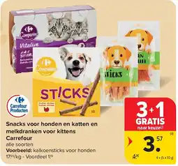 Carrefour Snacks voor honden en katten en melkdranken voor kittens Carrefour aanbieding