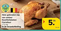 Carrefour Hele gebraden kip van weleer Kwaliteitsketen Carrefour aanbieding