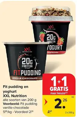 Carrefour Fit pudding en yoghurt XXL Nutrition aanbieding