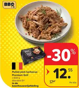 Carrefour Pulled pork barbecue Premium Grill aanbieding