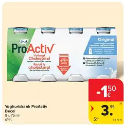Carrefour Yoghurtdrank ProActiv Becel aanbieding