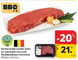 Carrefour Dunne lende zonder been en entrecote van rund Kwaliteitsketen Carrefour aanbieding