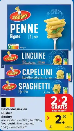 Carrefour Pasta klassiek en Rustica Soubry aanbieding