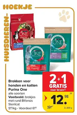 Carrefour Brokken voor honden en katten Purina One aanbieding