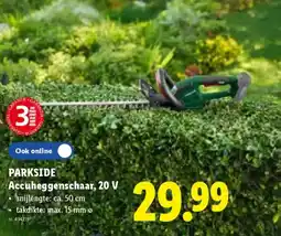 Lidl Parkside accuheggenschaar, 20 v aanbieding