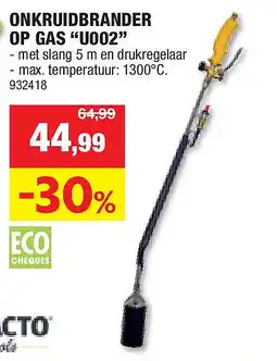 Hubo ONKRUIDBRANDER OP GAS “U002” aanbieding