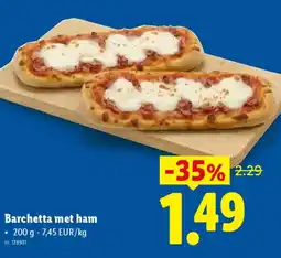Lidl Barchetta met ham aanbieding