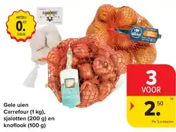 Carrefour Market Gele uien Carrefour (1 kg), sjalotten (200 g) en knoflook (100 g) aanbieding