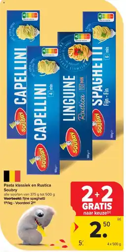 Carrefour Market Pasta klassiek en Rustica Soubry aanbieding