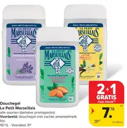 Carrefour Market Douchegel Le Petit Marseillais aanbieding