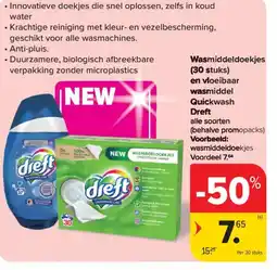Carrefour Market Wasmiddeldoekjes (30 stuks) en vloeibaar wasmiddel Quickwash Dreft aanbieding