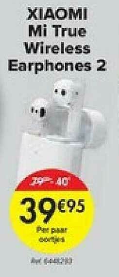 Carrefour Xiaomi Mi True Wireless Earphones 2 aanbieding