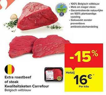 Carrefour Extra Roastbeef Of Steak aanbieding