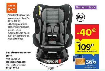 Carrefour Draaibare Autostoel Revo aanbieding