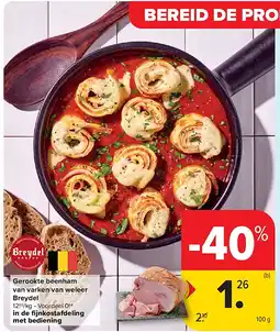 Carrefour Gerookte beenham van varken van weleer Breydel aanbieding