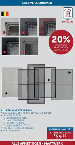 Zelfbouwmarkt ALUMINIUM VLIEGENRAMEN aanbieding