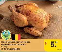 Carrefour Hele gebraden kip van weleer Kwaliteitsketen Carrefour aanbieding