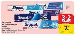 Carrefour Tandpasta en tandenborstels Signal aanbieding