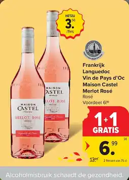 Carrefour Frankrijk Languedoc Vin de Pays d’Oc Maison Castel Merlot Rosé aanbieding