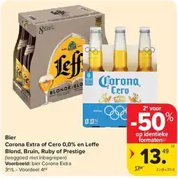 Carrefour Bier Corona Extra of Cero 0,0% en Leffe Blond, Bruin, Ruby of Prestige aanbieding