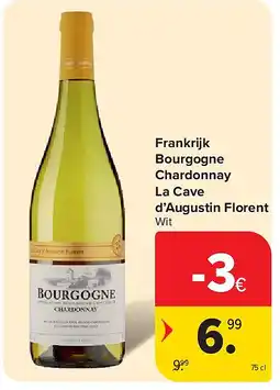 Carrefour Frankrijk Bourgogne Chardonnay La Cave d’Augustin Florent aanbieding