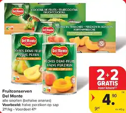 Carrefour Fruitconserven Del Monte aanbieding