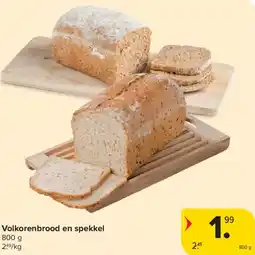 Carrefour Market Volkorenbrood en spekkel aanbieding