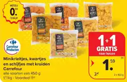 Carrefour Market Minikrieltjes, kwartjes en schijfjes met kruiden Carrefour aanbieding