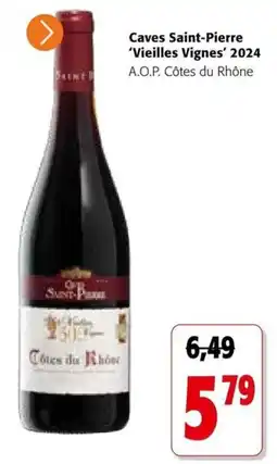 Colruyt Caves Saint-Pierre 'Vieilles Vignes' 2024 aanbieding