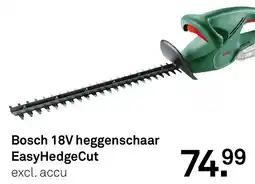 Karwei Bosch 18V heggenschaar EasyHedgeCut aanbieding