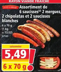 Norma A griller assortiment de 6 saucisses(a) 2 merguez, 2 chipolatas et 2 saucisses blanches aanbieding