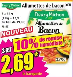 Norma Fleury Michon Allumettes de bacon (a)(1) aanbieding