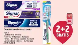 Delhaize Signal Dentifrice ou Brosse à Dents aanbieding