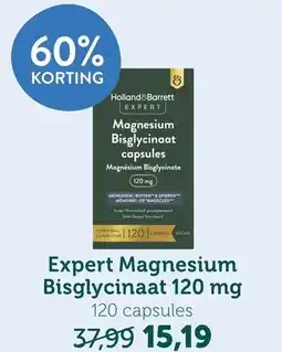 Holland & Barrett Expert Magnesium Bisglycinaat 120 mg 120 capsules aanbieding