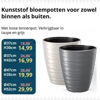 Kunststof bloempotten voor zowel binnen als buiten.
