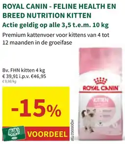 Horta Royal canin feline health en breed nutrition kitten aanbieding