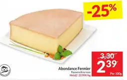 Intermarché Abondance Fermier Rauwmelkse kaas aanbieding